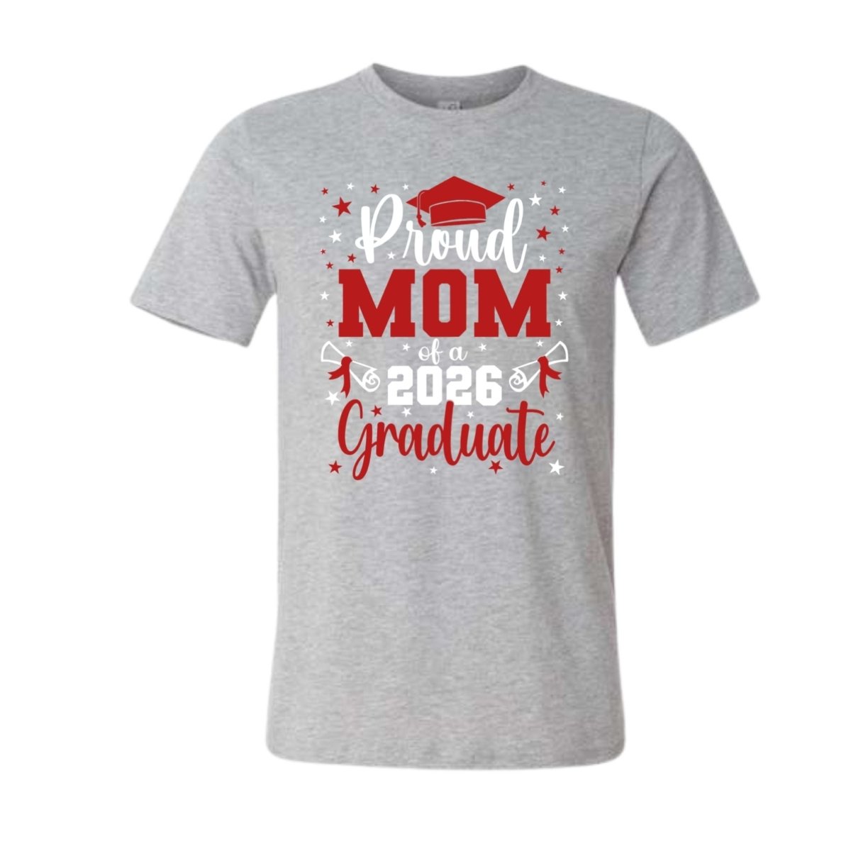 Gray t-shirt with red white Proud mom of a 2026 graduate text on front on a white background.