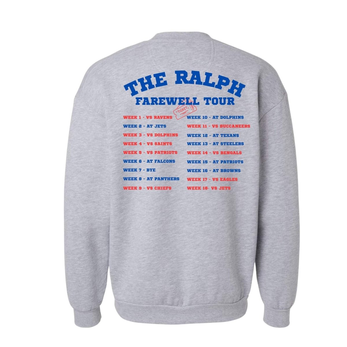 Ralph farewell tour Buffalo football Heather gray sweatshirt game dates in back in red blue text.