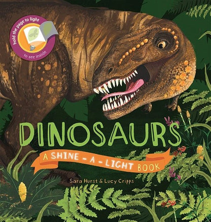 Shine-A-Light: Dinosaurs Book cover with giant Trex.