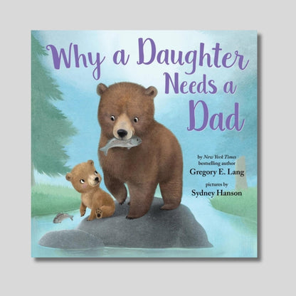 Why a daughter needs a dad book with bears on front holding fish on gray background. Little Gift Nook