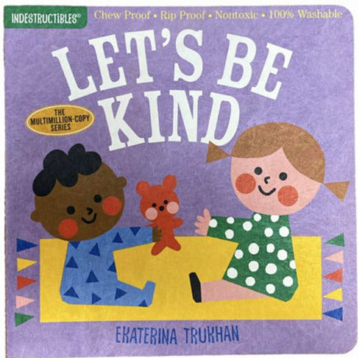 Indestructible Let's Be Kind Book ~ Chew Proof, Rip Proof, & Washable - Little Gift Nook