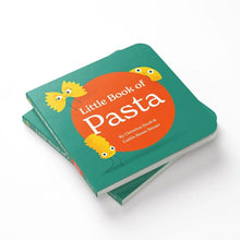 Load image into Gallery viewer, Little Book of Pasta Board Book for baby &amp; toddler