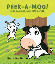 Load image into Gallery viewer, Peek-A-Moo! Hide and Seek with Max &amp; Moo Life the Flap Book!